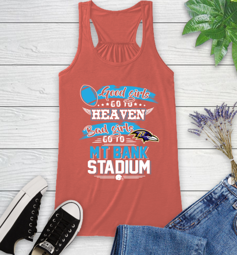 Baltimore Ravens NFL Bad Girls Go To MT Bank Stadium Shirt Racerback Tank 3