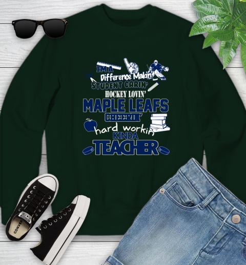 Toronto Maple Leafs NHL I'm A Difference Making Student Caring Hockey Loving Kinda Teacher Youth Sweatshirt 9