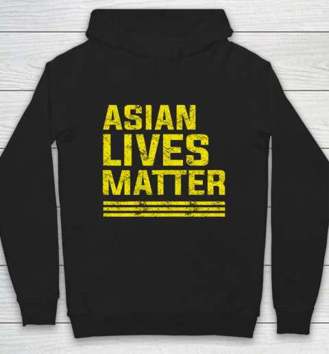 Anti Asian Racism Stop AAPI Hate Asian Lives Matter Hoodie