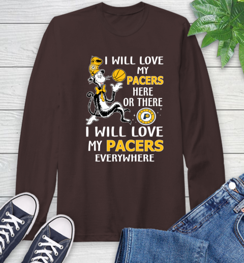 NBA Basketball Indiana Pacers I Will Love My Pacers Everywhere Dr Seuss Shirt Long Sleeve T-Shirt 8
