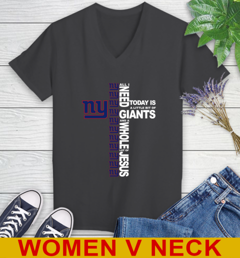 NFL All I Need Today Is A Little Bit Of New York Giants Cross Shirt Women's V-Neck T-Shirt 8