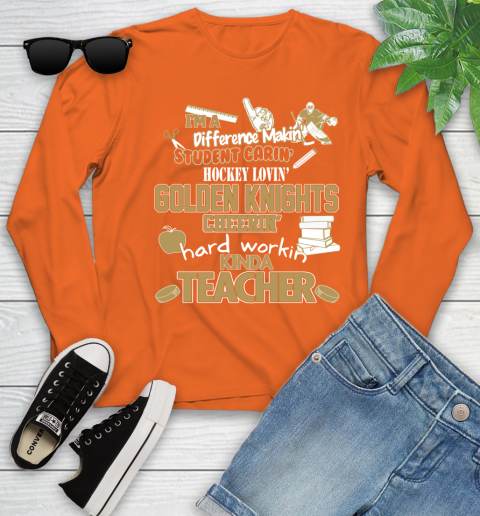 Vegas Golden Knights NHL I'm A Difference Making Student Caring Hockey Loving Kinda Teacher Youth Long Sleeve 3