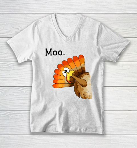 Turkey Moo Funny Thanksgiving V-Neck T-Shirt