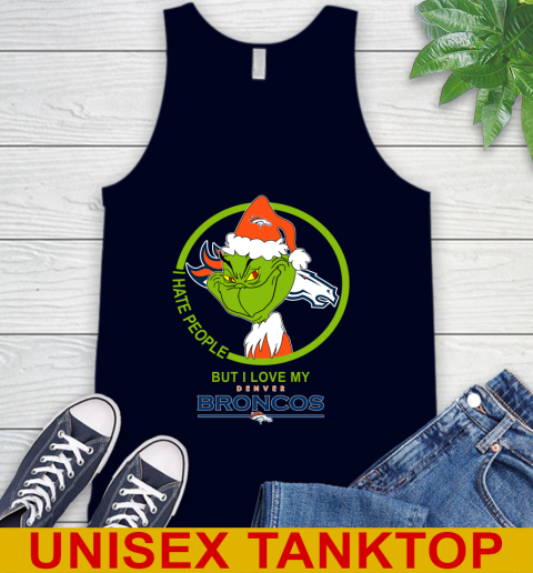 Denver Broncos NFL Christmas Grinch I Hate People But I Love My Favorite Football Team Tank Top 3