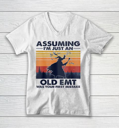Assuming I'm Just A EMT Was Your First Mistake HALLOWEEN V-Neck T-Shirt