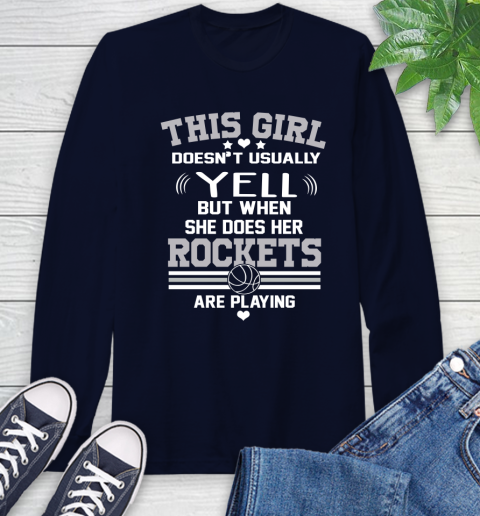 Houston Rockets NBA Basketball I Yell When My Team Is Playing Long Sleeve T-Shirt 3