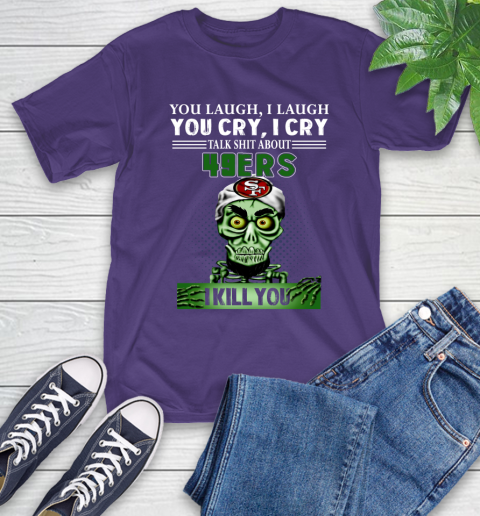 NFL Talk Shit About San Francisco 49ers I Kill You Achmed The Dead Terrorist Jeffrey Dunham Football T-Shirt 5