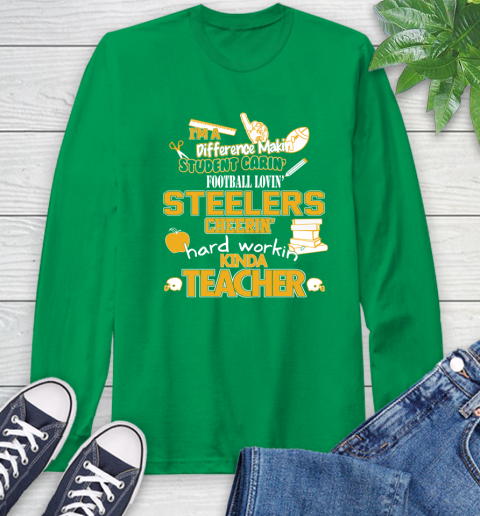 Pittsburgh Steelers NFL I'm A Difference Making Student Caring Football Loving Kinda Teacher Long Sleeve T-Shirt 8