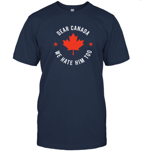 m4j4 dear canada we hate him too premium classic t shirt 2 front navy
