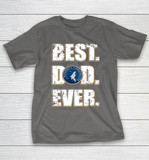 NBA Minnesota Timberwolves Basketball Best Dad Ever Family Shirt T-Shirt 8