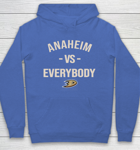 Anaheim Ducks Vs Everybody Hoodie 6