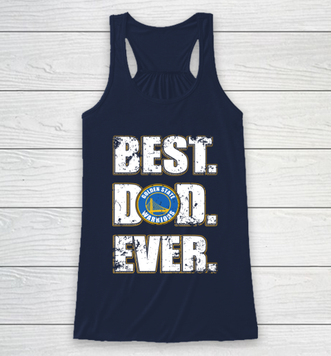 NBA Golden State Warriors Basketball Best Dad Ever Family Shirt Racerback Tank 8