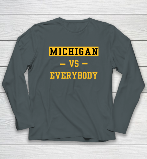 Michigan Vs Everybody Long Sleeve T-Shirt 3