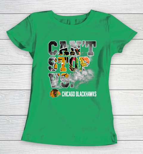 NHL Chicago Blackhawks Hockey Can't Stop Vs Women's T-Shirt 5