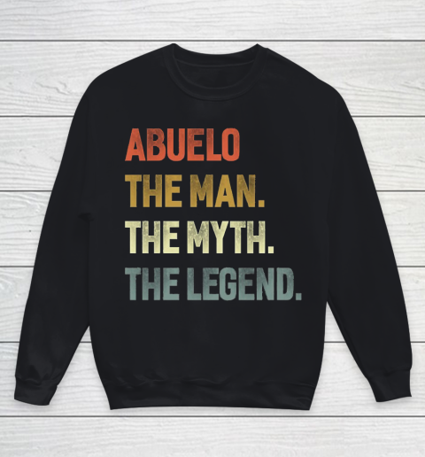 Grandpa Funny Gift Apparel  Abuelo The Man The Myth The Legend Grandpa Youth Sweatshirt