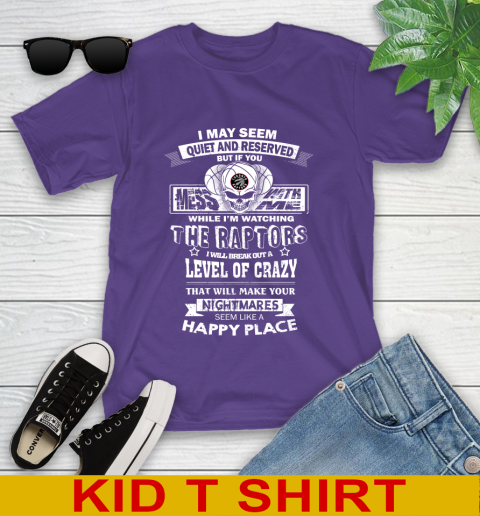 Toronto Raptors NBA Basketball If You Mess With Me While I'm Watching My Team Youth T-Shirt 3