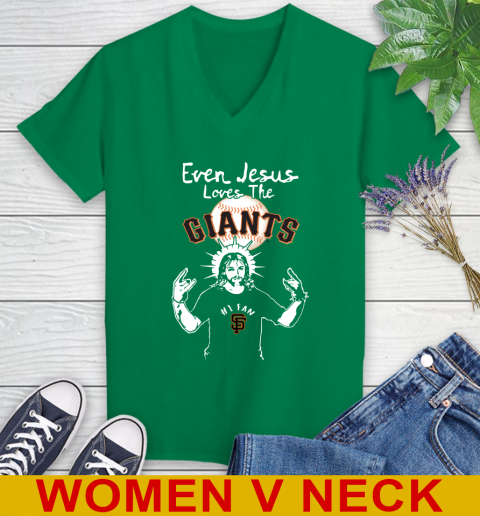 San Francisco Giants MLB Baseball Even Jesus Loves The Giants Shirt Women's V-Neck T-Shirt 5