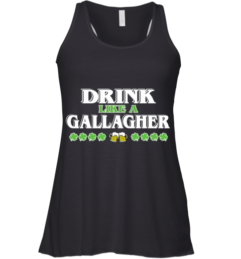 St Patrick_S Day Drink Like A Gallagher Racerback Tank