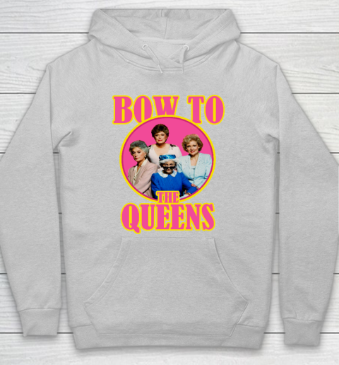 Golden Girls Tshirt Bow To The Queens Hoodie 4
