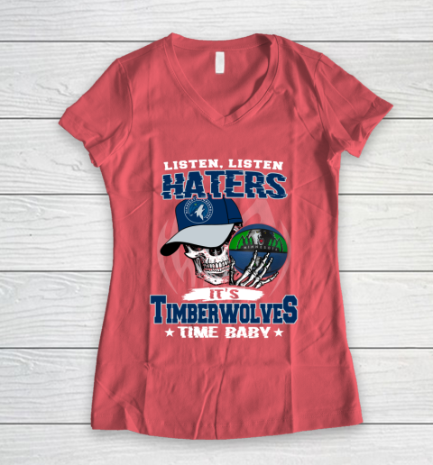 Listen Haters It is TIMBERWOLYES Time Baby NBA Women's V-Neck T-Shirt 4