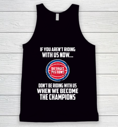 NBA Detroit Pistons Basketball We Become The Champions Tank Top