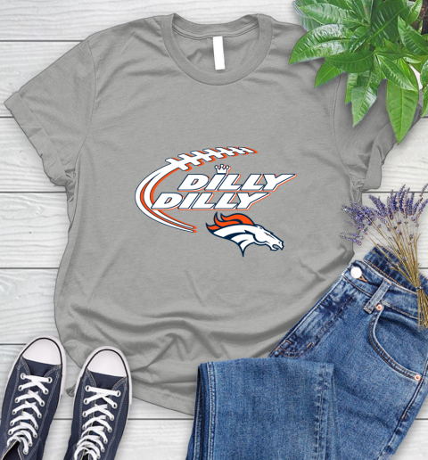 NFL Denver Broncos Dilly Dilly Football Sports Women's T-Shirt 10