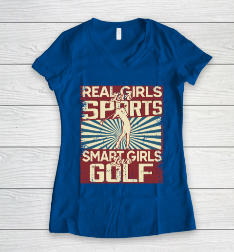 Real girls love sports smart girls love golf Women's V-Neck T-Shirt 7