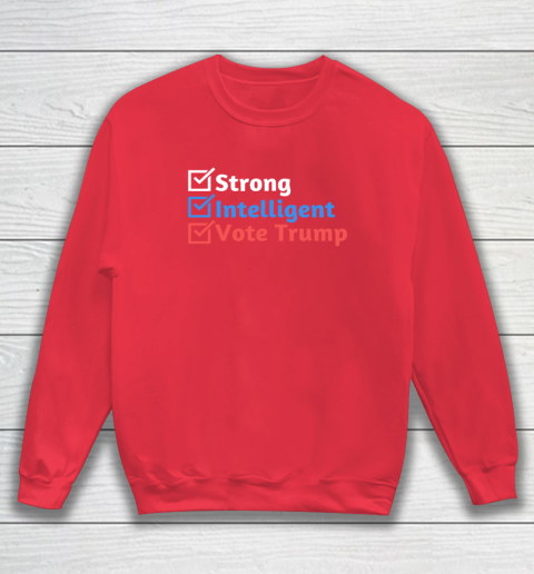 Strong Intelligent Women for Trump Girl MAGA Checklist Sweatshirt 6