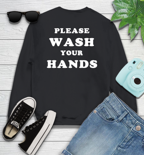 Please Wash Your Hands Funny (print on back) Youth Sweatshirt