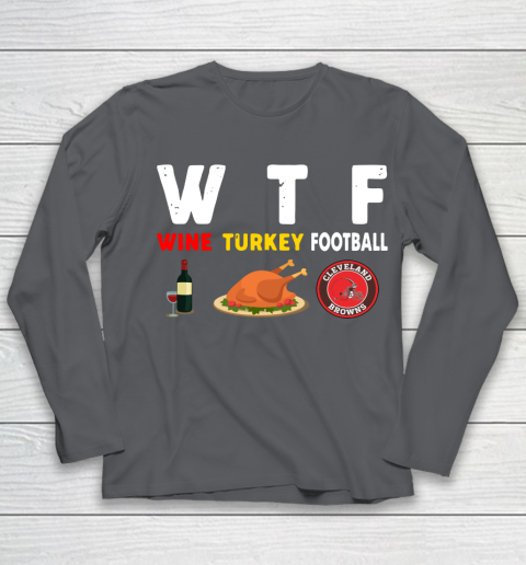Cleveland Browns Giving Day WTF Wine Turkey Football NFL Youth Long Sleeve 6