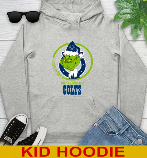 Indianapolis Colts NFL Christmas Grinch I Hate People But I Love My Favorite Football Team Youth Hoodie