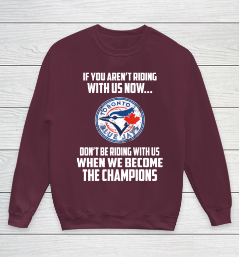 MLB Toronto Blue Jays Baseball We Become The Champions Youth Sweatshirt 4