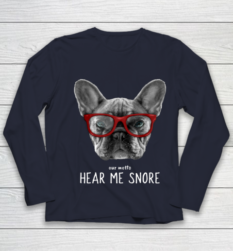 Cute Funny French Bulldog Motto Dog Gifts Youth Long Sleeve 2