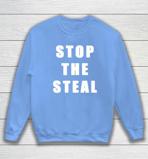 Stop The Steal Sweatshirt 8