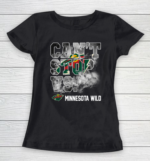 NHL Minnesota Wild Hockey Can't Stop Vs Women's T-Shirt