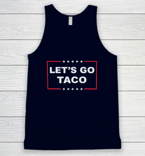 Let's Go Taco Tank Top 2