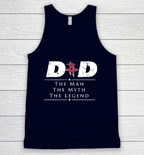 Houston Rockets NBA Basketball Dad The Man The Myth The Legend Tank Top 2