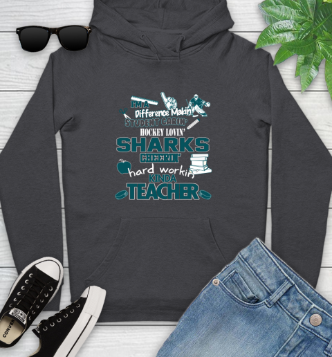 San Jose Sharks NHL I'm A Difference Making Student Caring Hockey Loving Kinda Teacher Youth Hoodie 8
