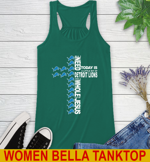 NFL All I Need Today Is A Little Bit Of Detroit Lions Cross Shirt Racerback Tank 5