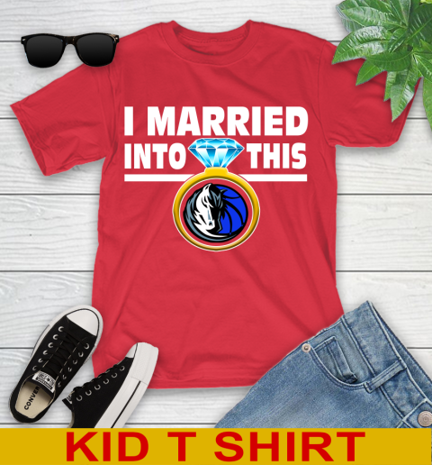 Dallas Mavericks NBA Basketball I Married Into This My Team Sports Youth T-Shirt 11
