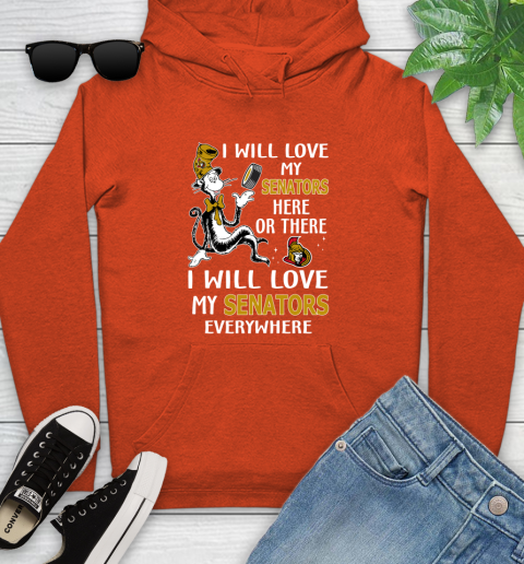 NHL Hockey Ottawa Senators I Will Love My Senators Everywhere Dr Seuss Shirt Youth Hoodie 4