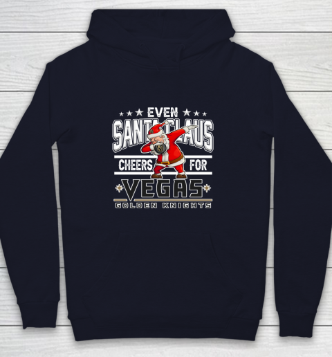 Vegas Golden Knights Even Santa Claus Cheers For Christmas NHL Youth Hoodie 2