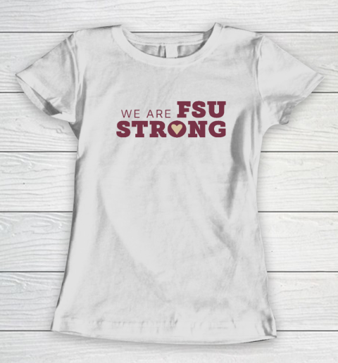We Are FSU Strong FSU Shooting Women's T-Shirt