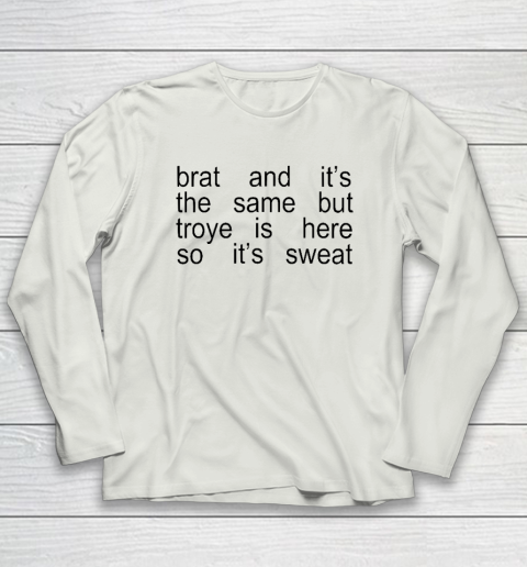 Sweat Tour  Sweat Brat Green Long Sleeve T-Shirt 7