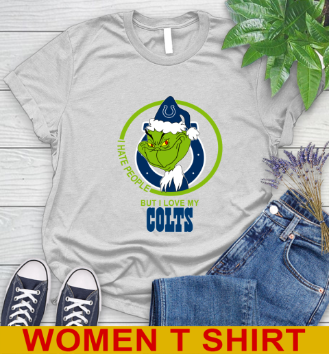Indianapolis Colts NFL Christmas Grinch I Hate People But I Love My Favorite Football Team Women's T-Shirt
