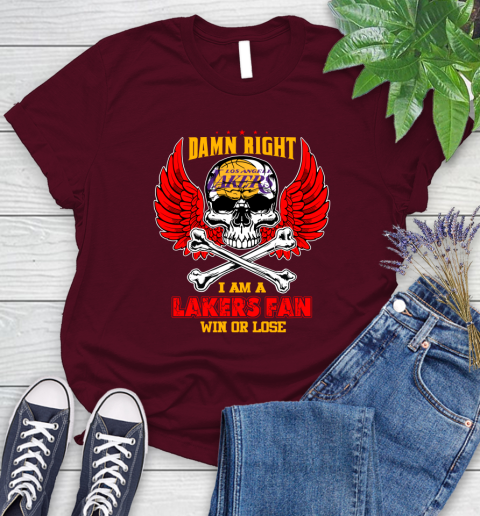 NBA Damn Right I Am A Los Angeles Lakers Win Or Lose Skull Basketball Sports Women's T-Shirt 7