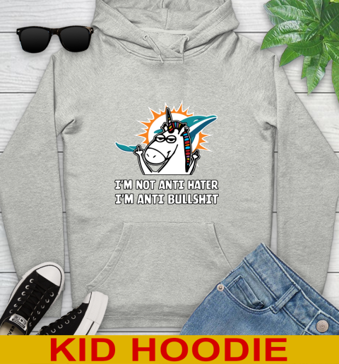 Miami Dolphins NFL Football Unicorn I'm Not Anti Hater I'm Anti Bullshit Youth Hoodie