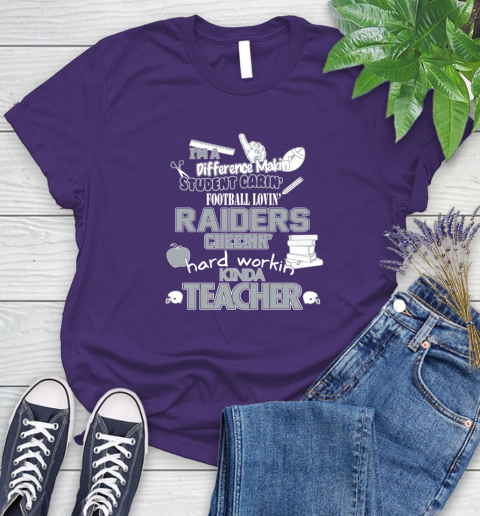 Oakland Raiders NFL I'm A Difference Making Student Caring Football Loving Kinda Teacher Women's T-Shirt 4