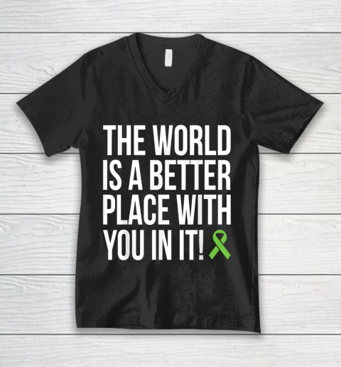 The World Is A Better Place With You In It Shirt V-Neck T-Shirt