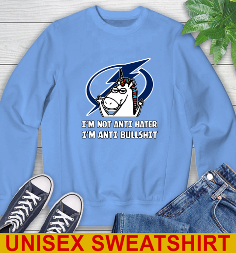 Tampa Bay Lightning NHL Hockey Unicorn I'm Not Anti Hater I'm Anti Bullshit Sweatshirt 11